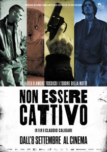 non essere cattivo caligari mastandrea